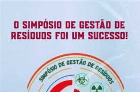 Sucesso marca o primero Simpósio de Gestão de Resíduos promovido pela PROINFRA